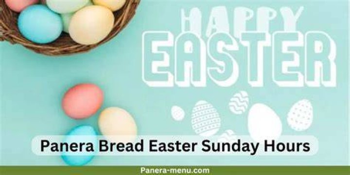 Panera Bread: Easter Hours and Specials